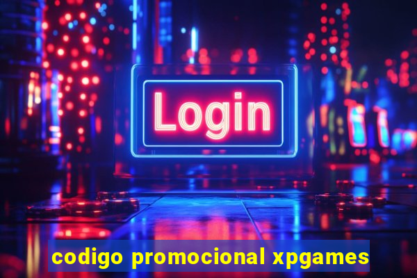 codigo promocional xpgames